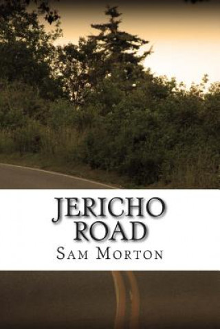 Kniha Jericho Road Sam Morton