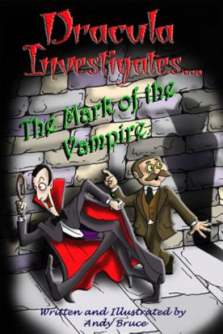 Carte Dracula Investigates the Mark of the Vampire Andy Bruce
