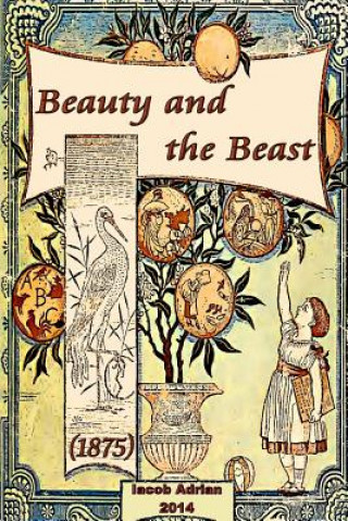 Buch Beauty and the Beast (1875) Iacob Adrian