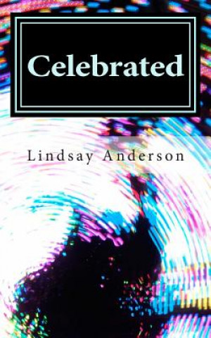 Knjiga Celebrated Lindsay Anderson