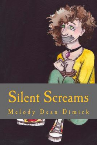 Buch Silent Screams Melody Dean Dimick