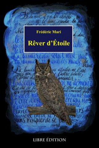 Kniha Rever d'Etoile Frederic Mari