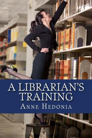 Carte A Librarian's Training Anne Hedonia