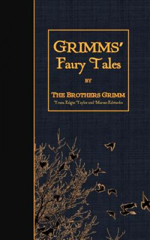 Kniha Grimms' Fairy Tales The Brothers Grimm