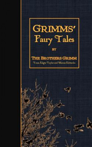 Książka Grimms' Fairy Tales The Brothers Grimm