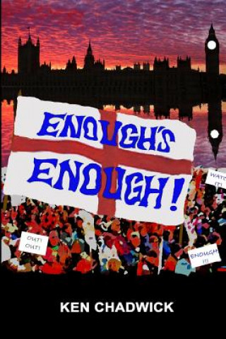 Könyv Enough's Enough! MR Ken Chadwick