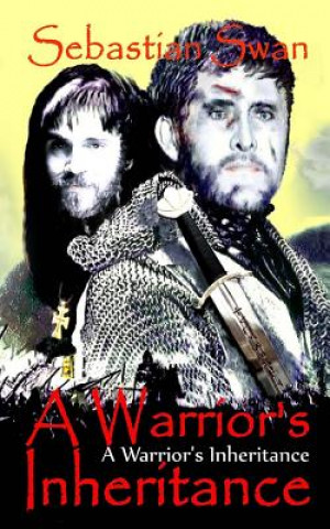 Knjiga A Warrior's Inheritance MR Sebastian Swan