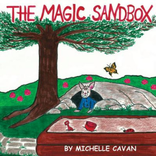 Książka The Magic Sandbox Michelle Cavan