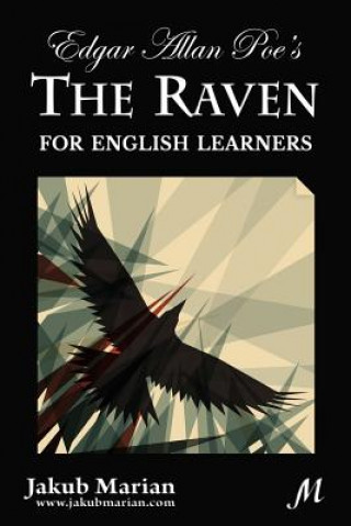 Könyv Edgar Allan Poe's The Raven for English Learners Jakub Marian