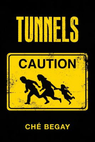 Knjiga Tunnels Che Begay