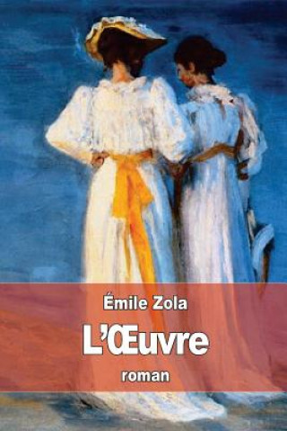 Carte L'OEuvre Emile Zola