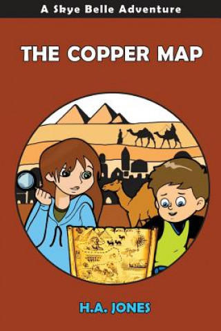 Knjiga The Copper Map: A Skye Belle Adventure H A Jones