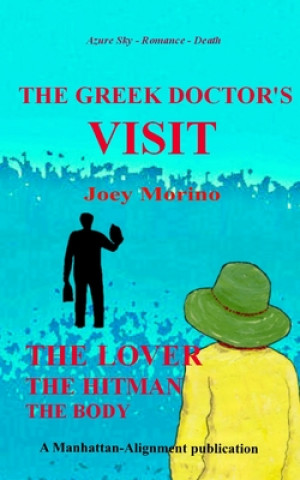 Książka The Greek Doctor's Visit Joey Morino