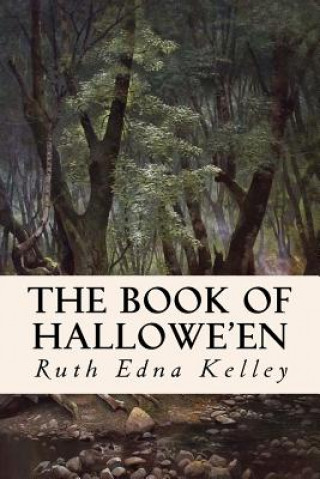 Carte The Book of Hallowe'en Ruth Edna Kelley