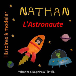 Kniha Nathan l'Astronaute Valentine Stephen
