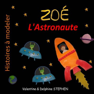 Carte Zoe l'Astronaute Valentine Stephen