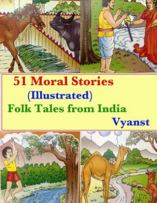 Carte 51 Moral Stories (Illustrated): Folk Tales from India Vyanst