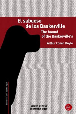Kniha El sabueso de los baskerville/The hound of the Baskerville's: Edición bilingüe/Bilingual edition Arthur Conan Doyle