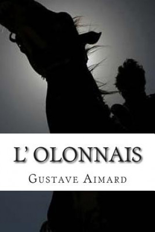 Livro L' Olonnais M Gustave Aimard
