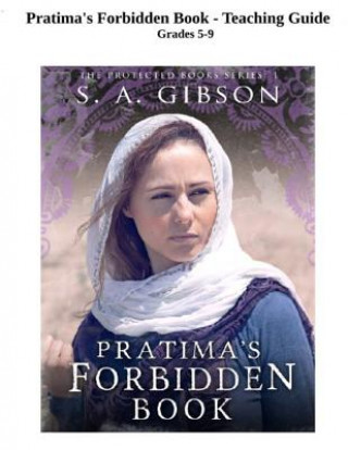 Kniha Pratima's Forbidden Book - Teaching Guide S a Gibson