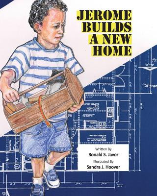 Könyv Jerome Builds A New Home Ronald S Javor