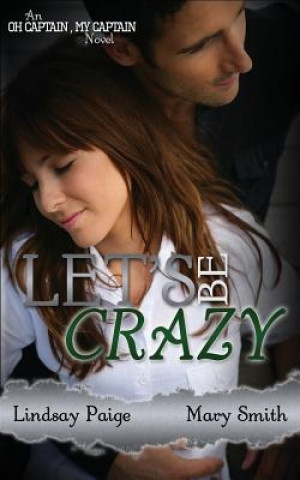 Könyv Let's Be Crazy Lindsay Paige