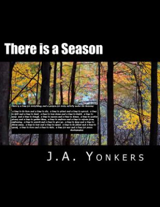 Książka There is a Season: Gabe's World: Book IX J a Yonkers