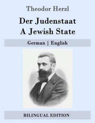 Carte Der Judenstaat / A Jewish State: German - English Theodor Herzl