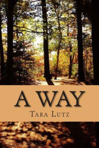 Libro A Way Tara Lutz