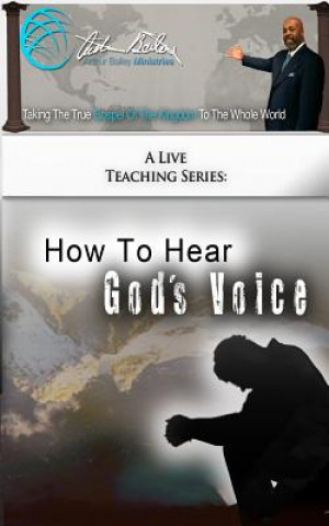 Carte How To Hear God's Voice Arthur Bailey