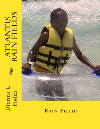 Boek Atlantis Rain Fields Dionne L Fields