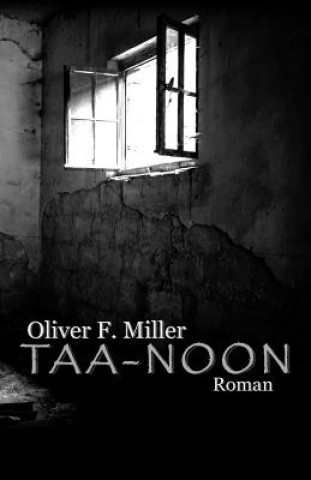 Kniha Taa-Noon Oliver F Miller