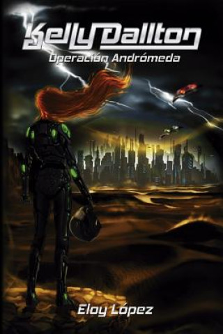 Book Kelly Dallton Operacion: Andromeda Eloy Lopez