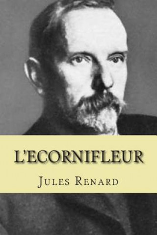 Knjiga L'ecornifleur J R Jules Renard