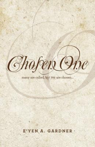 Libro Chosen One E'yen A Gardner