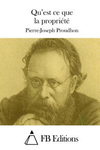 Książka Qu'est ce que la propriété Pierre-Joseph Proudhon