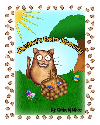 Knjiga Chestnut's Easter Discovery Kimberly a Mincer