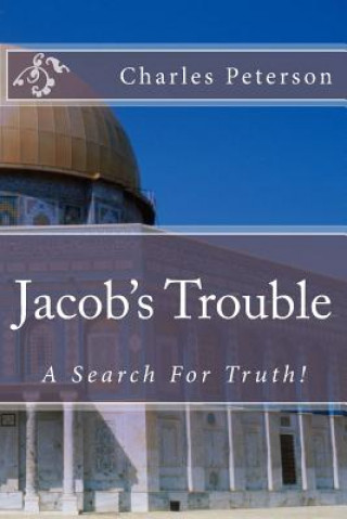 Könyv Jacob's Trouble MR Charles Peterson