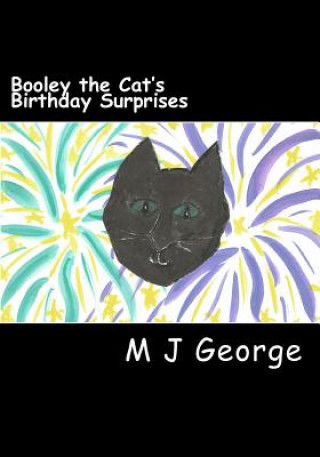 Knjiga Booley the Cat's Birthday Surprises M J George