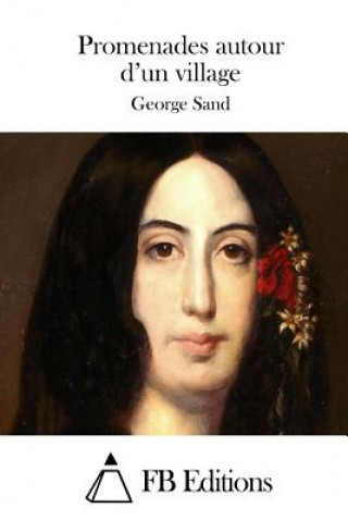 Kniha Promenades autour d'un village George Sand