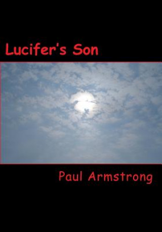 Boek Lucifer's Son MR Paul Armstrong