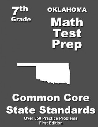 Книга Oklahoma 7th Grade Math Test Prep: Common Core Learning Standards Teachers' Treasures