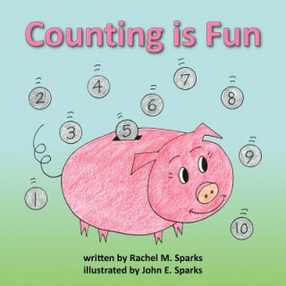 Книга Counting is Fun Rachel M Sparks