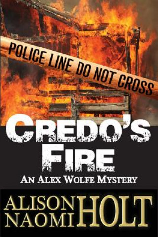 Livre Credo's Fire 5204 Alison Naomi Holt