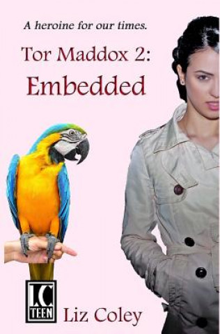 Книга Tor Maddox: Embedded Liz Coley