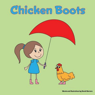 Buch Chicken Boots Sarah Barrera