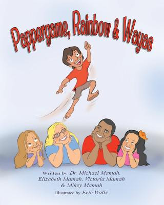 Knjiga Pappergame, Rainbow & Wayas Dr Michael Mamah