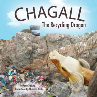 Carte Chagall: the recycling dragon Marty Strauss
