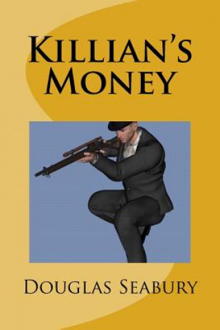 Buch Killian's Money Douglas Seabury