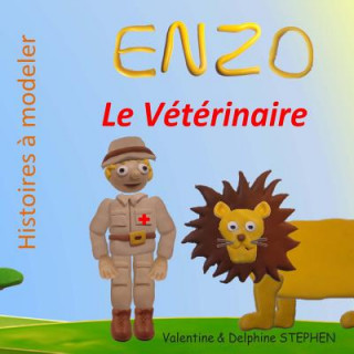 Kniha Enzo le Veterinaire Valentine Stephen